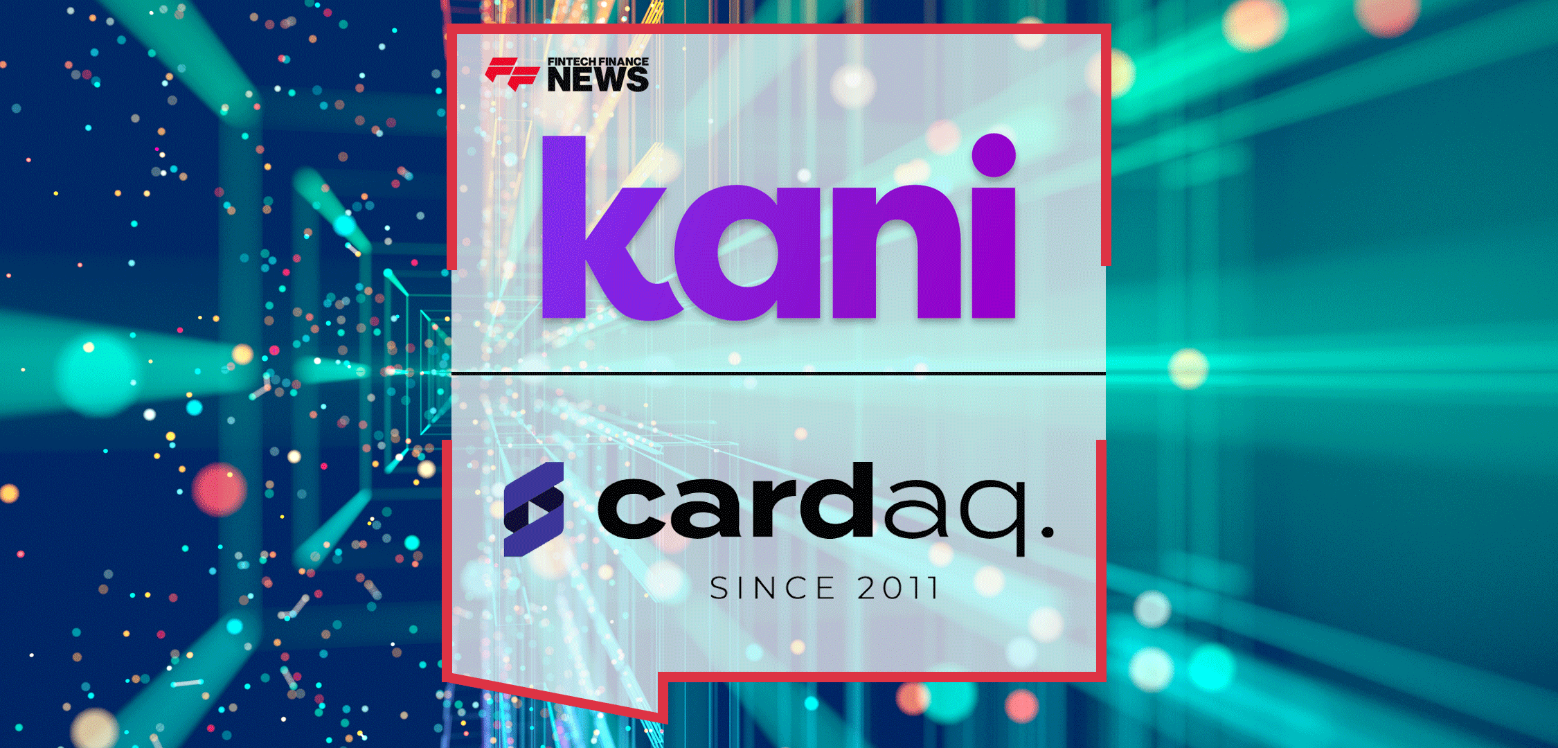 Data-Reporting-Pioneer-Kani-Payments-Partners-with-Cardaq