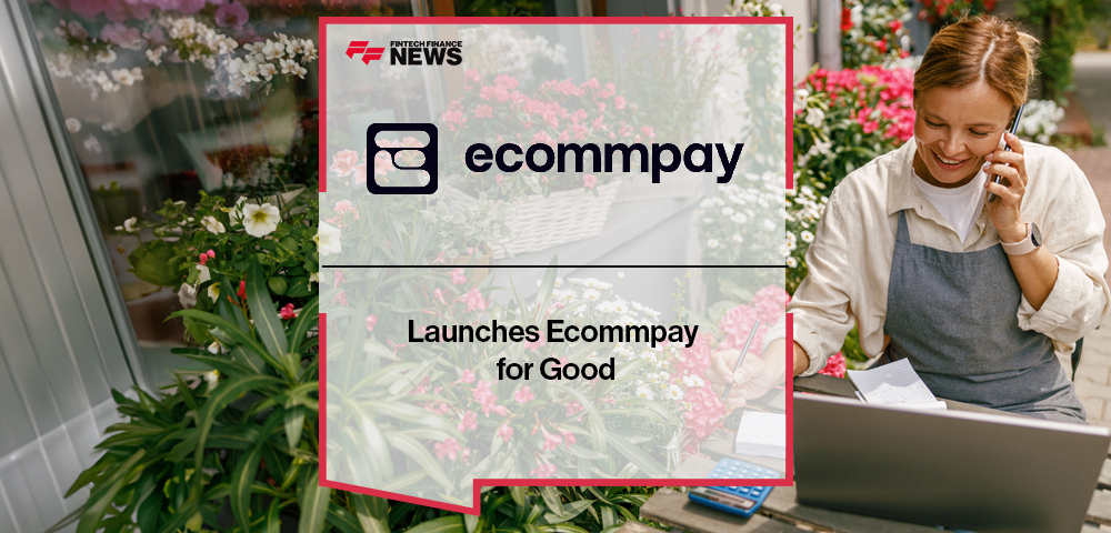 Ecommpay Launches Ecommpay for Good