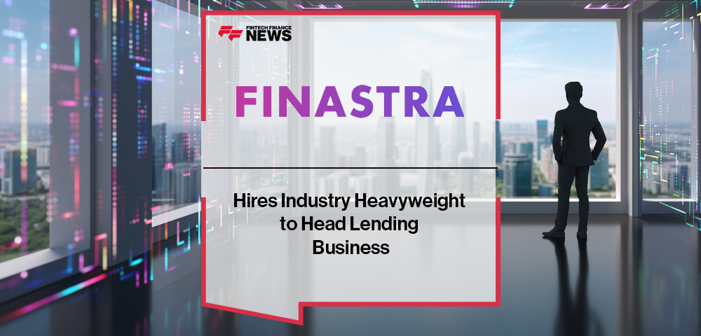 Finastra Hires Industry Heavyweight to Head Lending Business