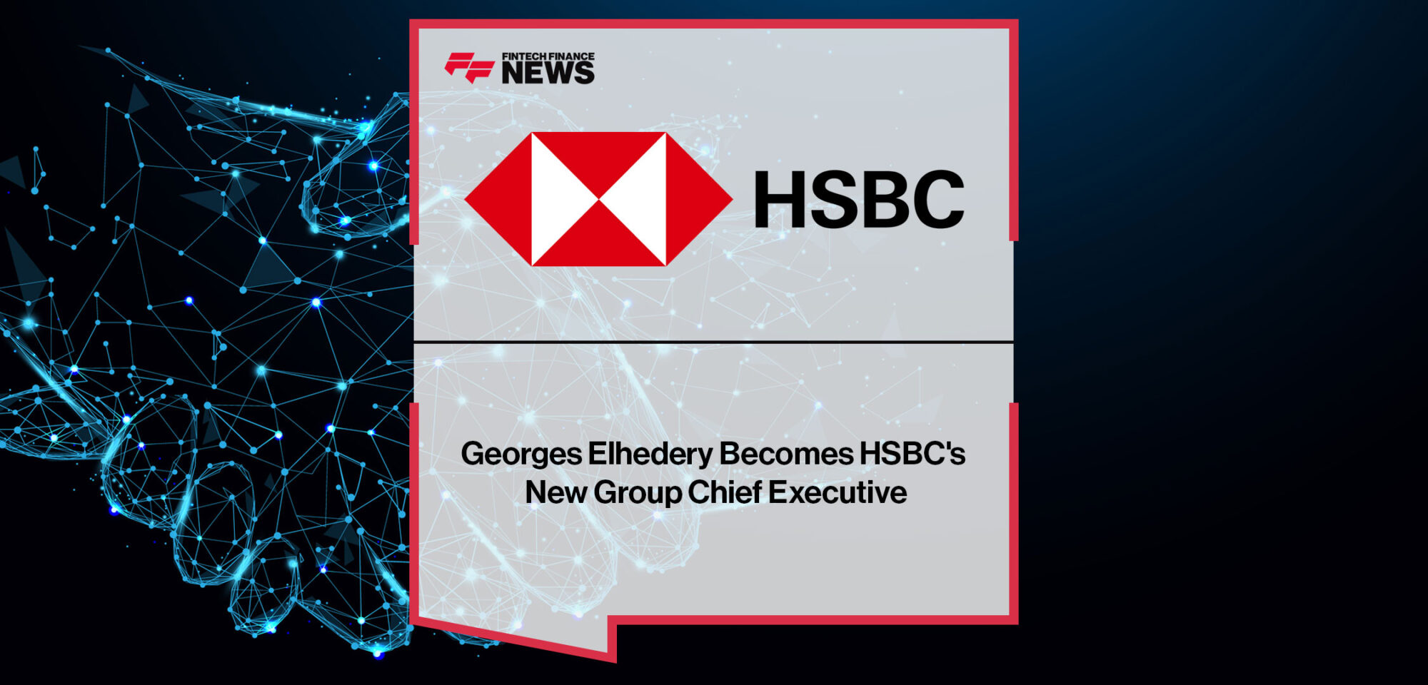 Georges-Elhedery-Becomes-HSBC's-New-Group-Chief-Executive