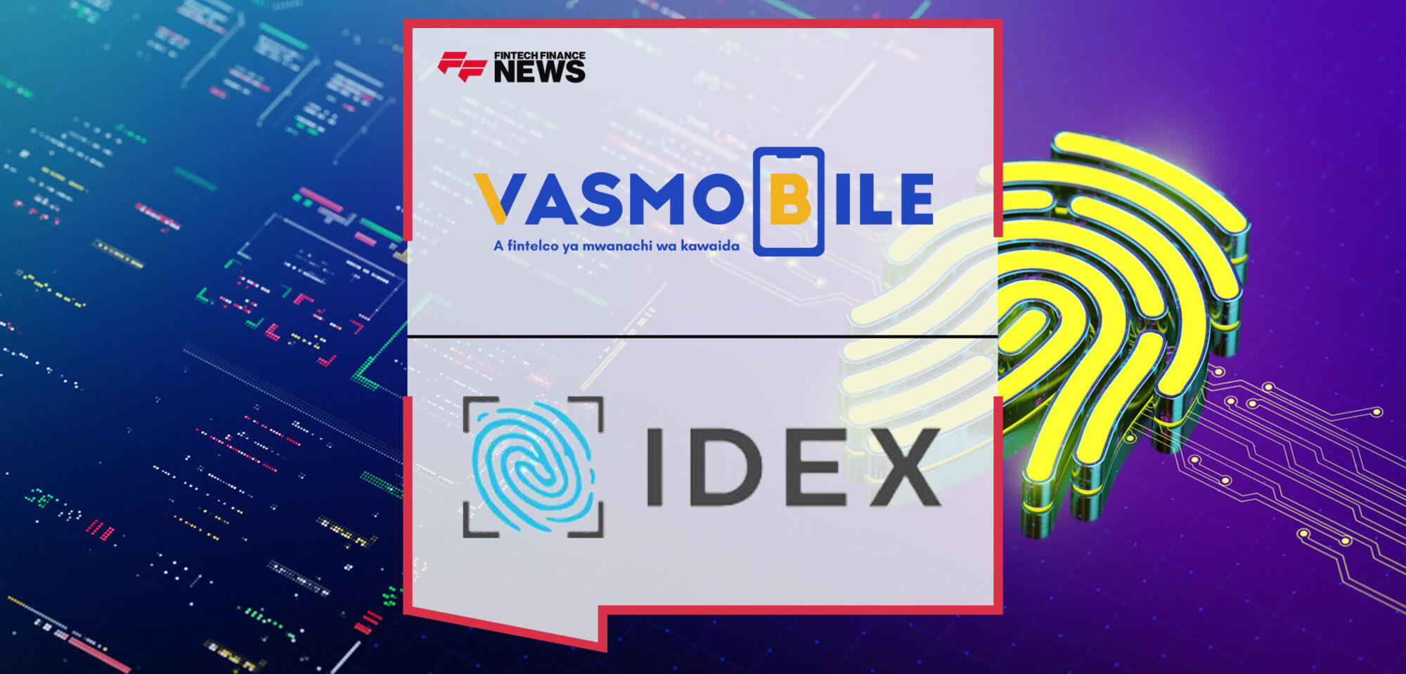 IDEX-Biometrics-and-Vasmobile-Launch-Biometric-School-ID-Program-in-Africa|IDEX-Biometrics-and-Vasmobile-Launch-Biometric-School-ID-Program-in-Africa