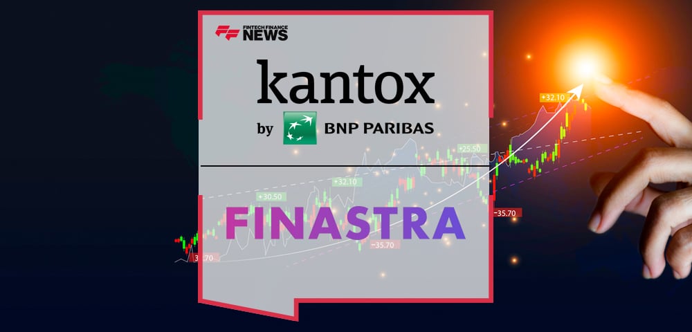 Kantox Partners With Finastra To Offer Trade Confirmation Matching Service