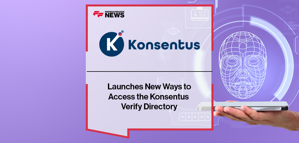 Konsentus Launches New Ways to Access the Konsentus Verify Directory
