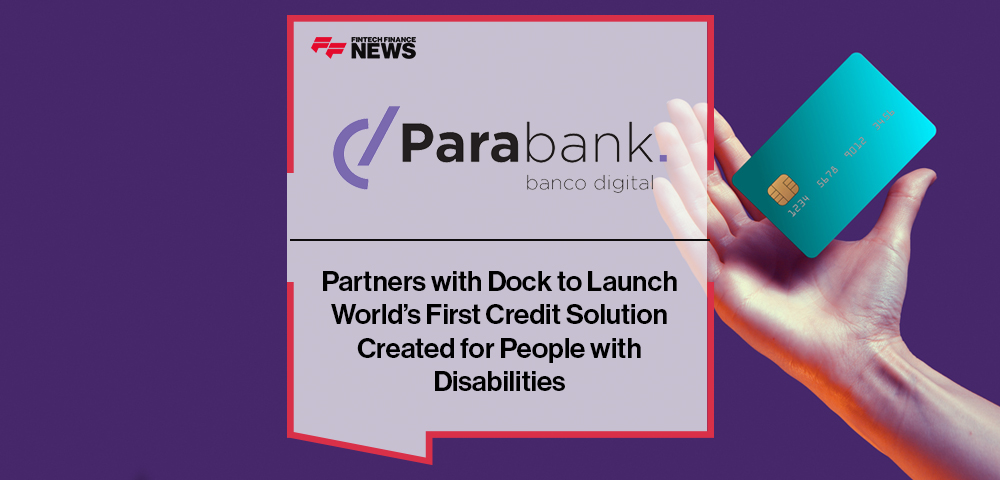 Parabank Partners with Dock to Launch World’s First Credit Solution Created for People with Disabilities