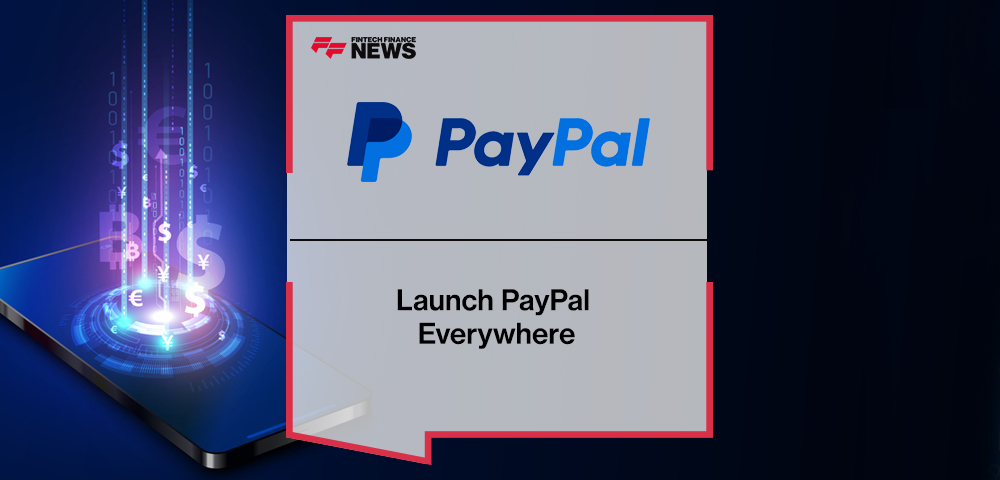 PayPal Launch PayPal Everywhere