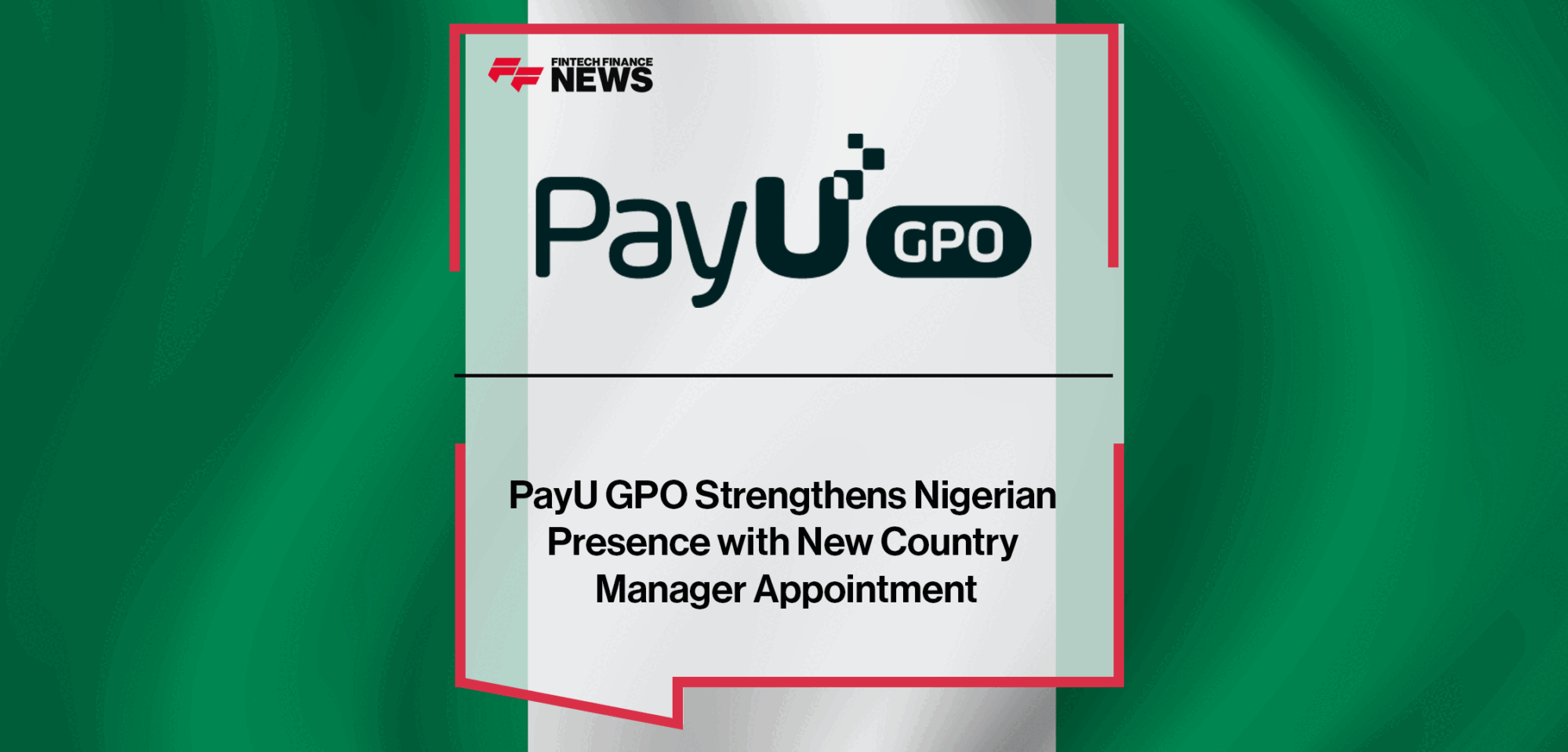 PayU-GPO-Strengthens-Nigerian-Presence-with-New-Country-Manager-Appointment