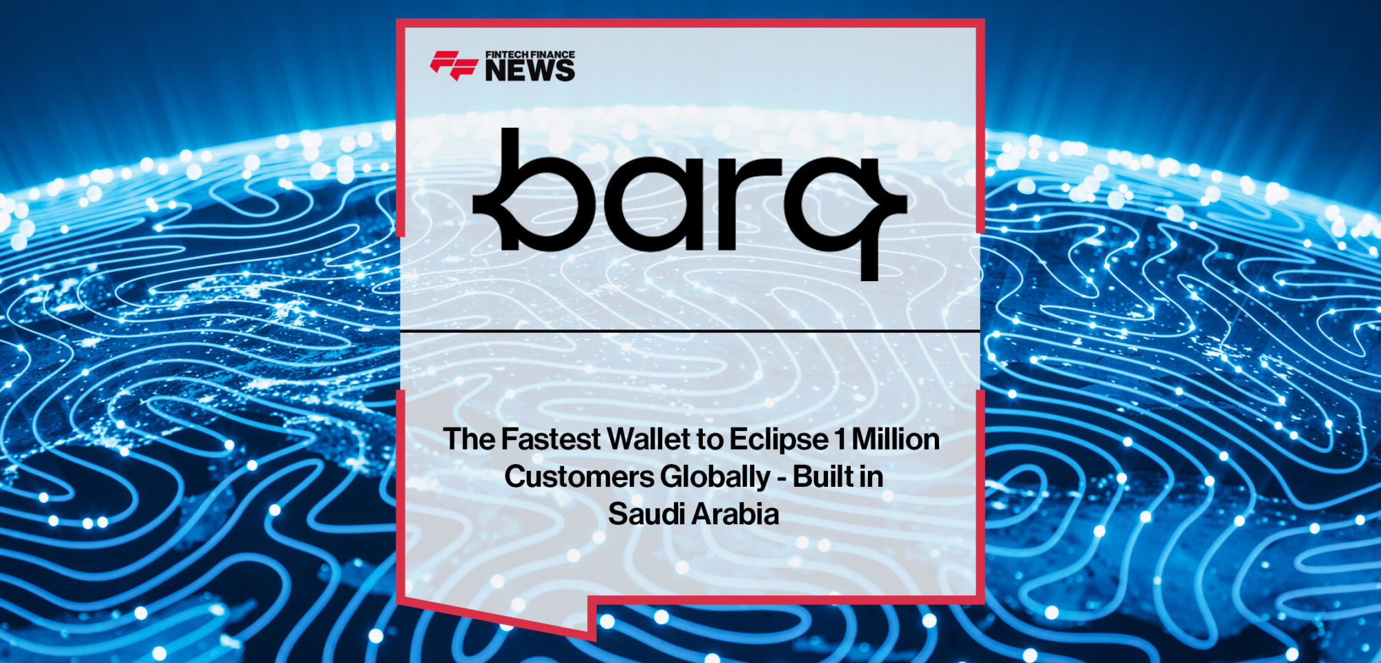 The-Fastest-Wallet-to-Eclipse-1-Million-Customers-Globally---Built-in-Saudi-Arabia