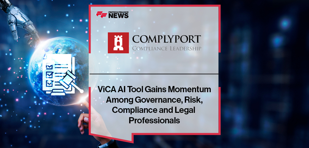 ViCA AI Tool Gains Momentum Among Governance, Risk, Compliance and Legal Professionals