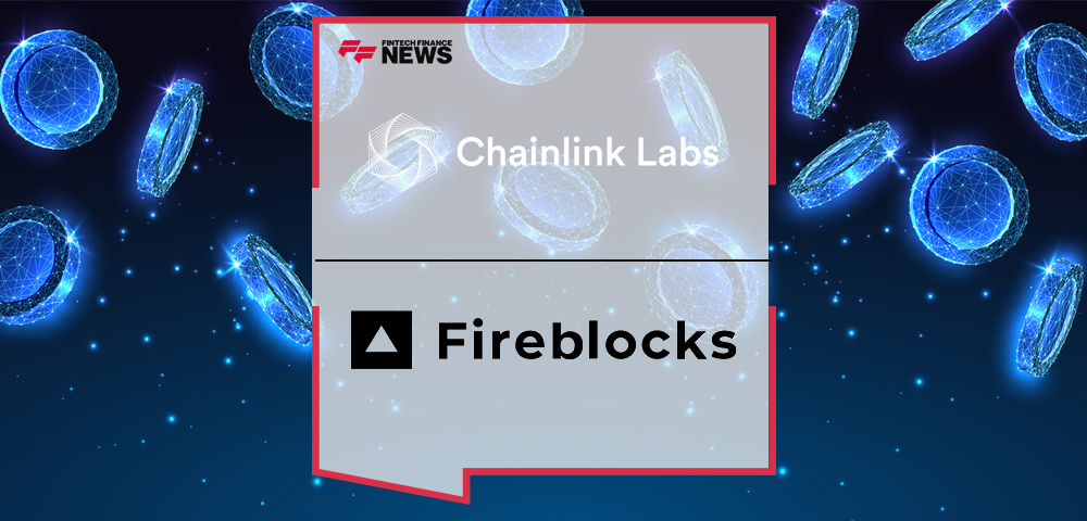Fireblocks and Chainlink Labs Announce Strategic Collaboration To Accelerate Regulated Stablecoin Issuance