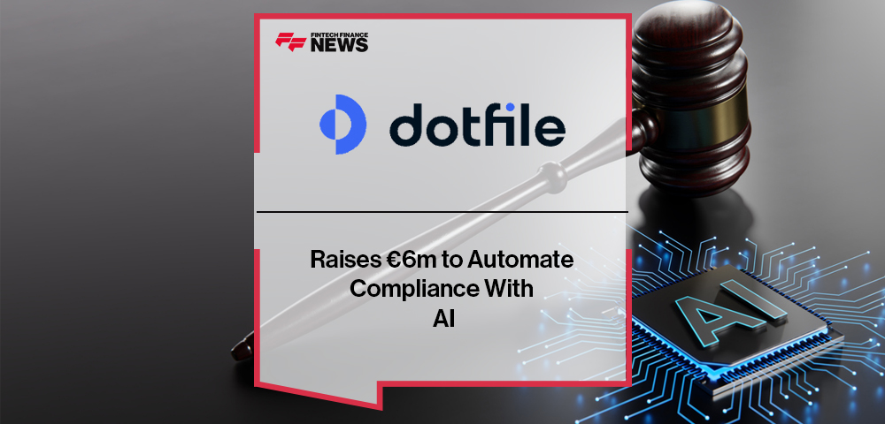 Dotfile Raises €6m to Automate Compliance With AI