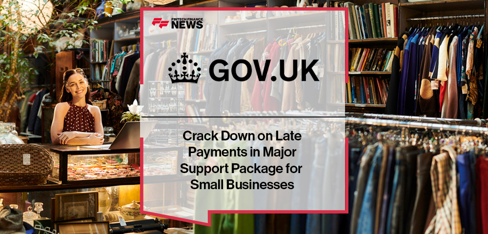 Crack Down on Late Payments in Major Support Package for Small Businesses