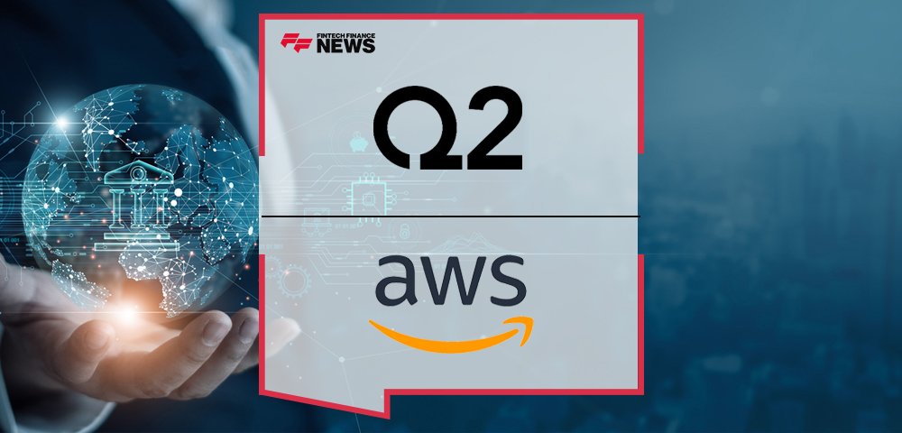 AWS and Q2 Expand Partnership to Accelerate Banking Innovation