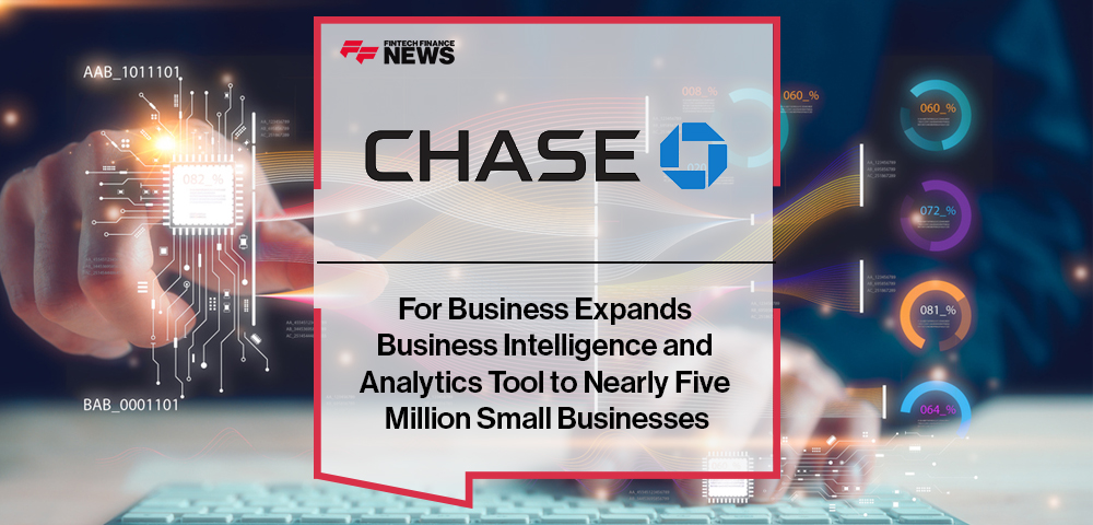 Chase For Business Expands Business Intelligence and Analytics Tool to Nearly Five Million Small Businesses