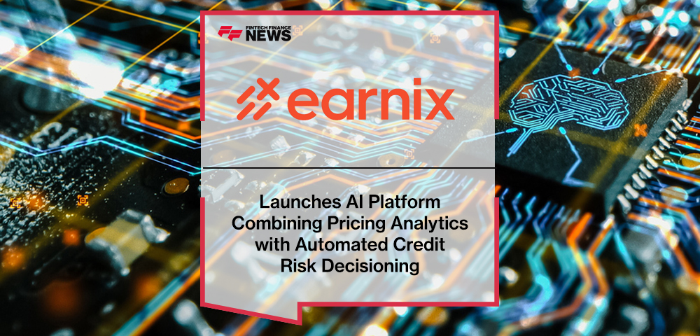 Earnix Launches AI Platform Combining Pricing Analytics with Automated Credit Risk Decisioning