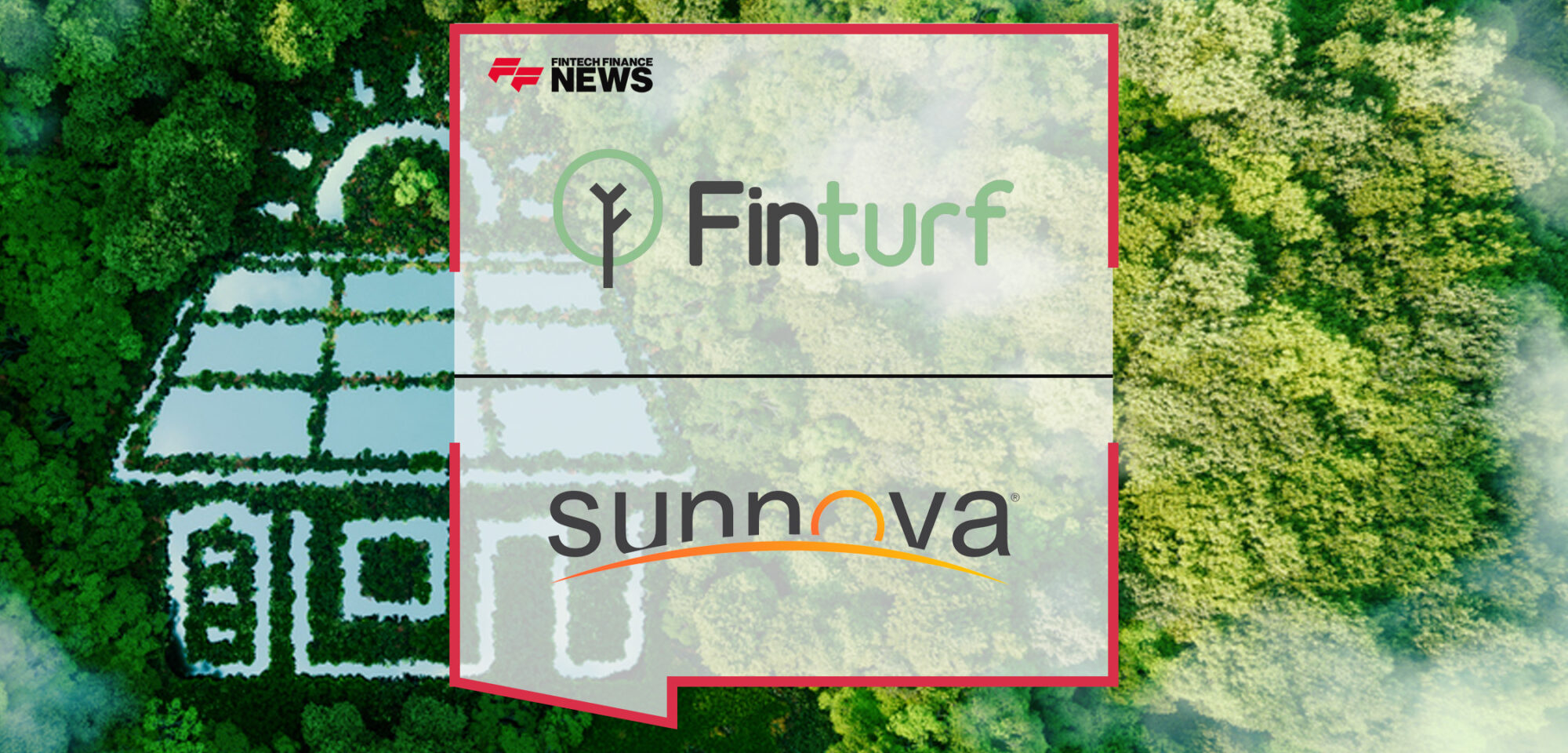 Finturf and Sunnova to Expand Financing to Sustainable Home Improvements | FFNews