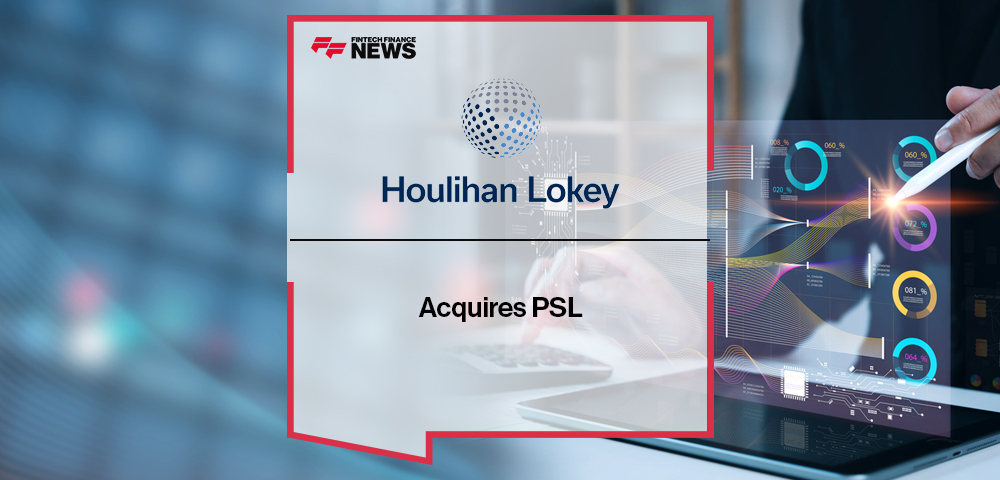 Houlihan Lokey Acquires PSL
