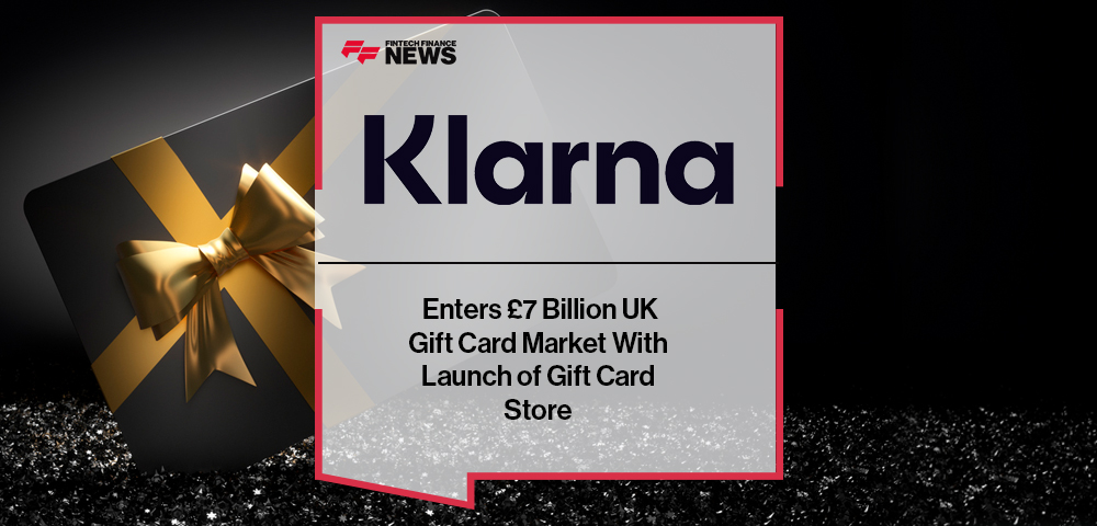 Klarna Enters £7 Billion UK Gift Card Market With Launch of Gift Card Store