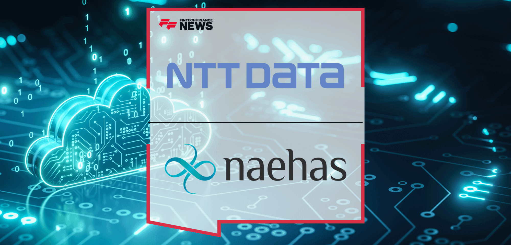 NTT-DATA-and-Naehas-Unite-to-Streamline-Personalised-Financial-Solutions