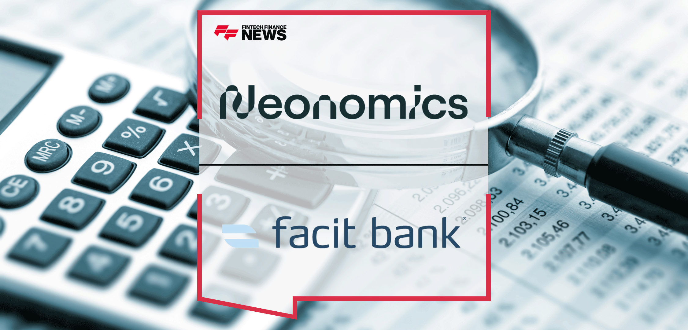 Neonomics-and-Facit-Bank-Partner-to-Streamline-Invoice-Payments-with-Open-Banking