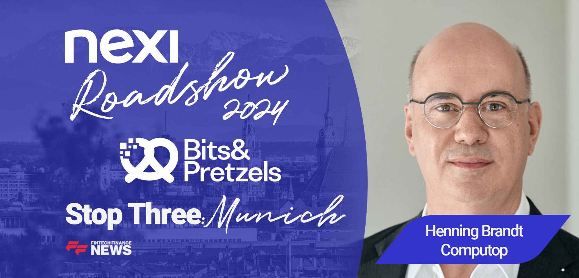 Doing Payments Differently in DACH | Computop | Nexi Roadshow: Bits & Pretzels Munich