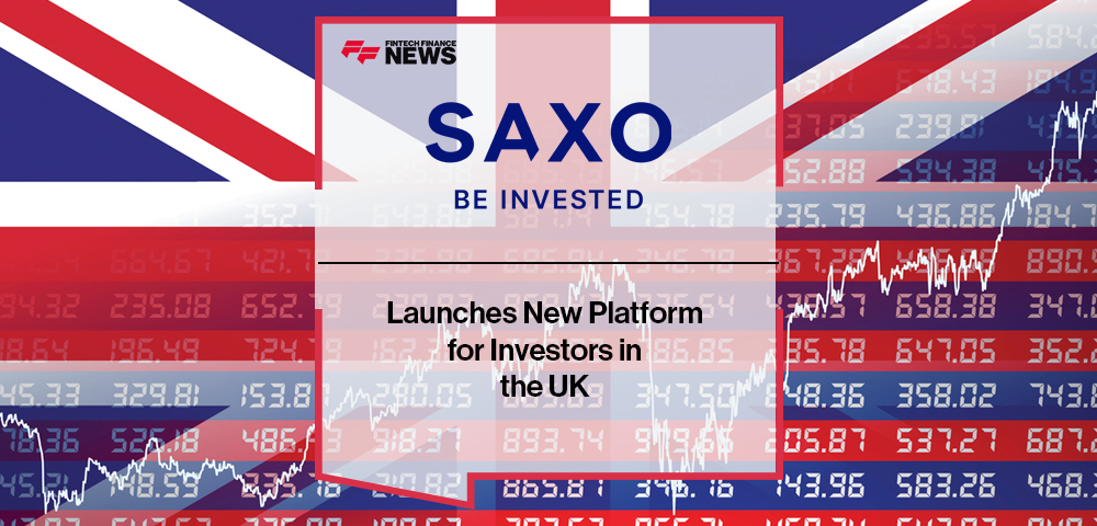 Saxo Bank Launches New Platform for Investors in the UK