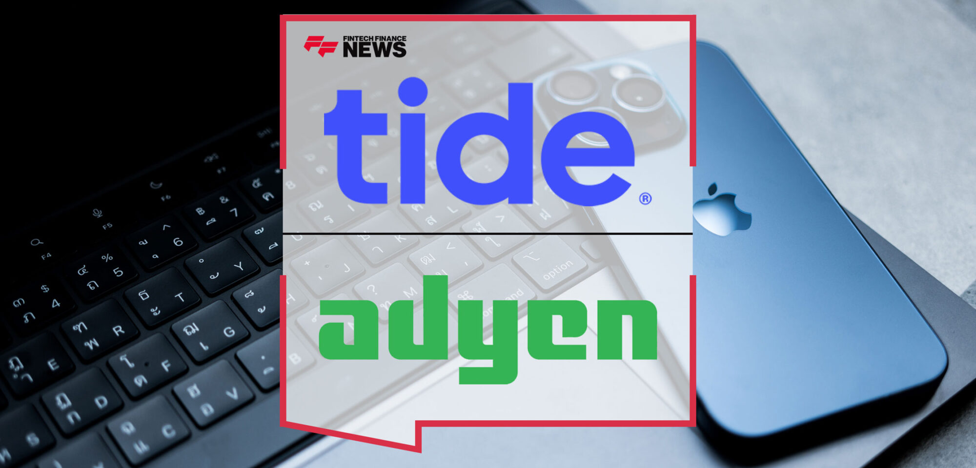 Tide-and-Adyen-Unite-to-Enhance-Small-Businesses-Payments-with-Tap-to-Pay-on-iPhone