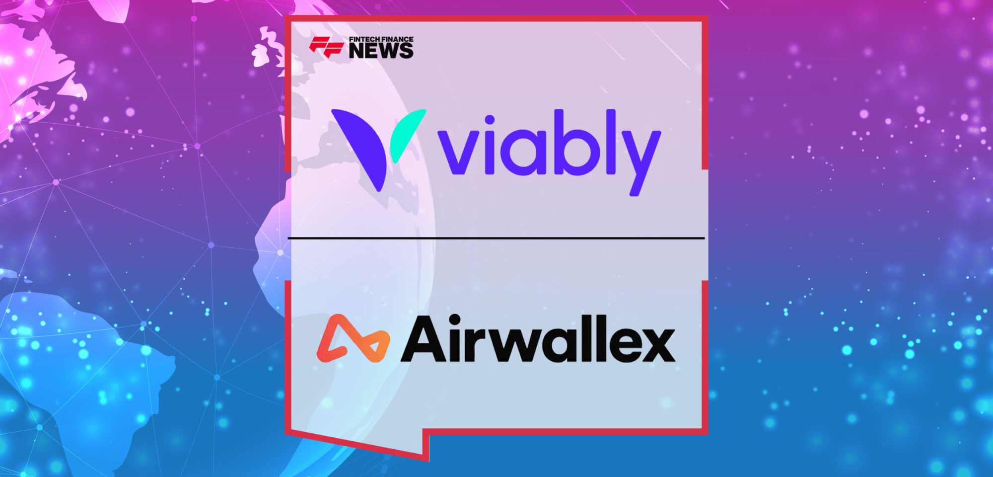 Viably-Partners-with-Airwallex-to-Provide-Multi-Currency-Accounts-and-Cross-Border-Transactions-for-Ecommerce-Businesses