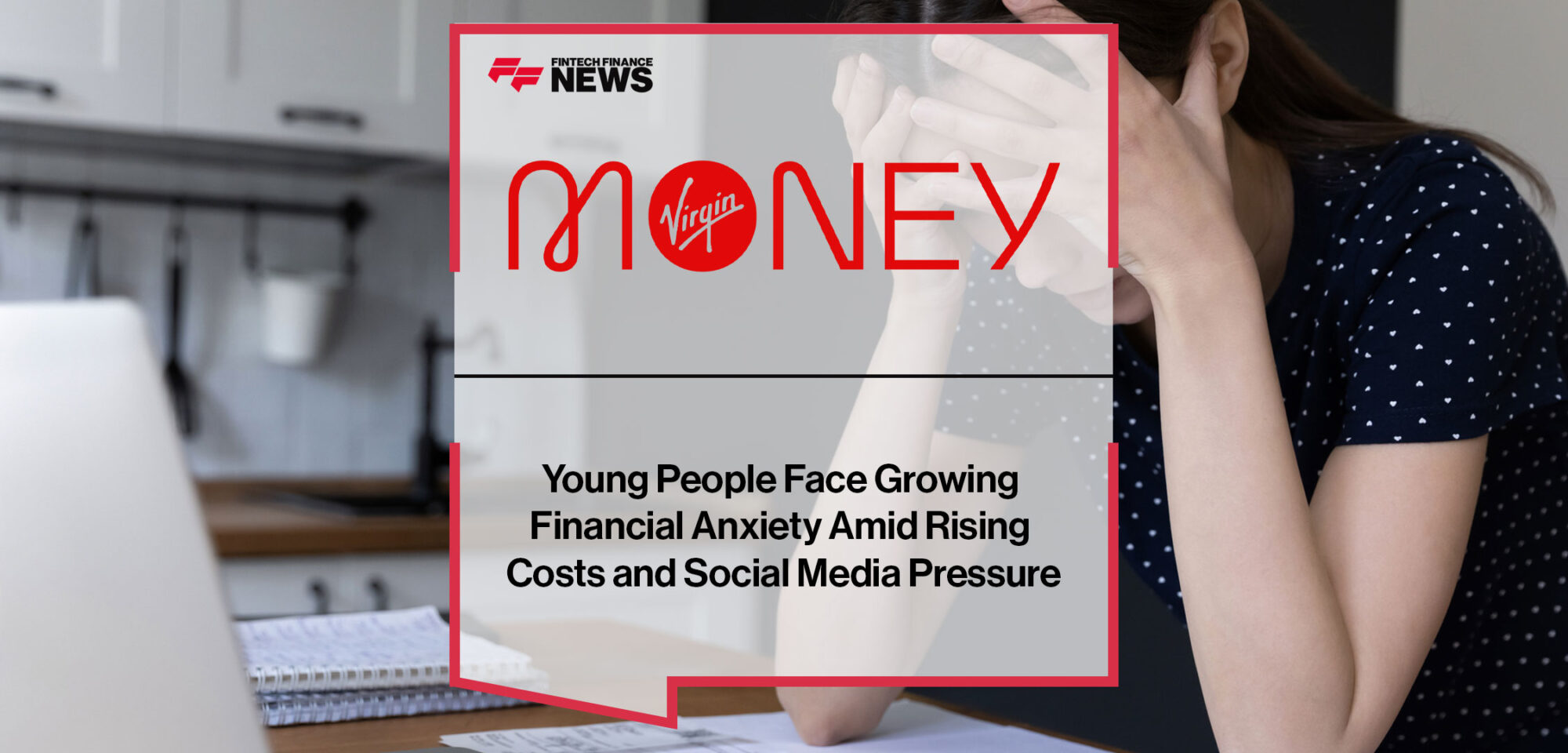 Young-People-Face-Growing-Financial-Anxiety-Amid-Rising-Costs-and-Social-Media-Pressure