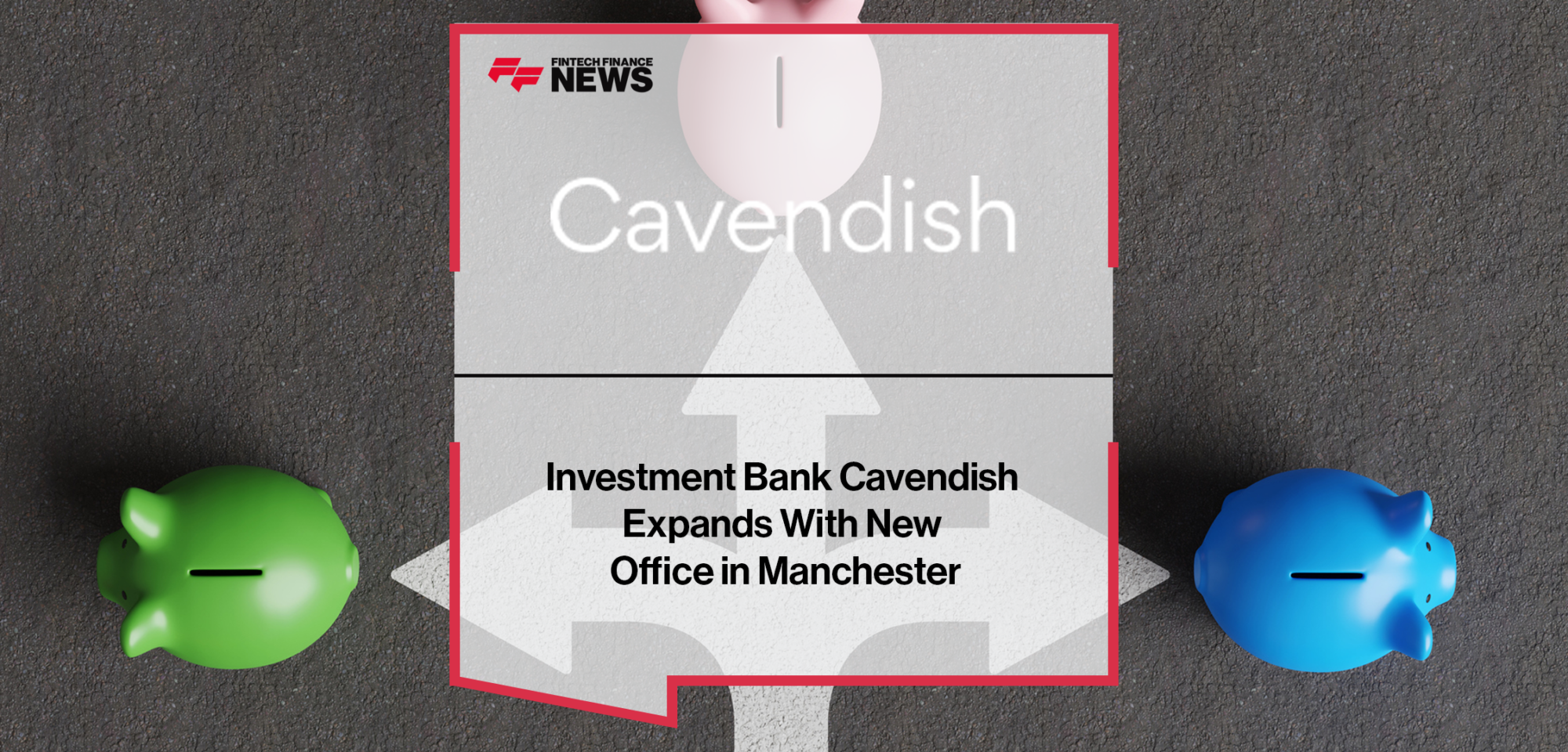 Cavendish|Argentex|CaixaBank|Kayna and WTW|Tarabut & Geidea