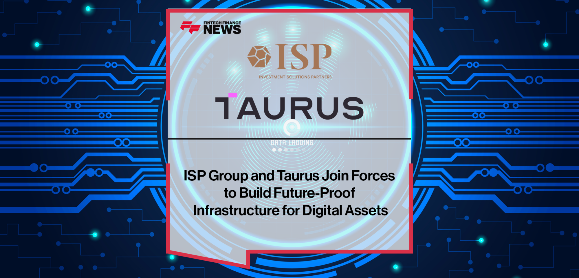ISP Group and Taurus