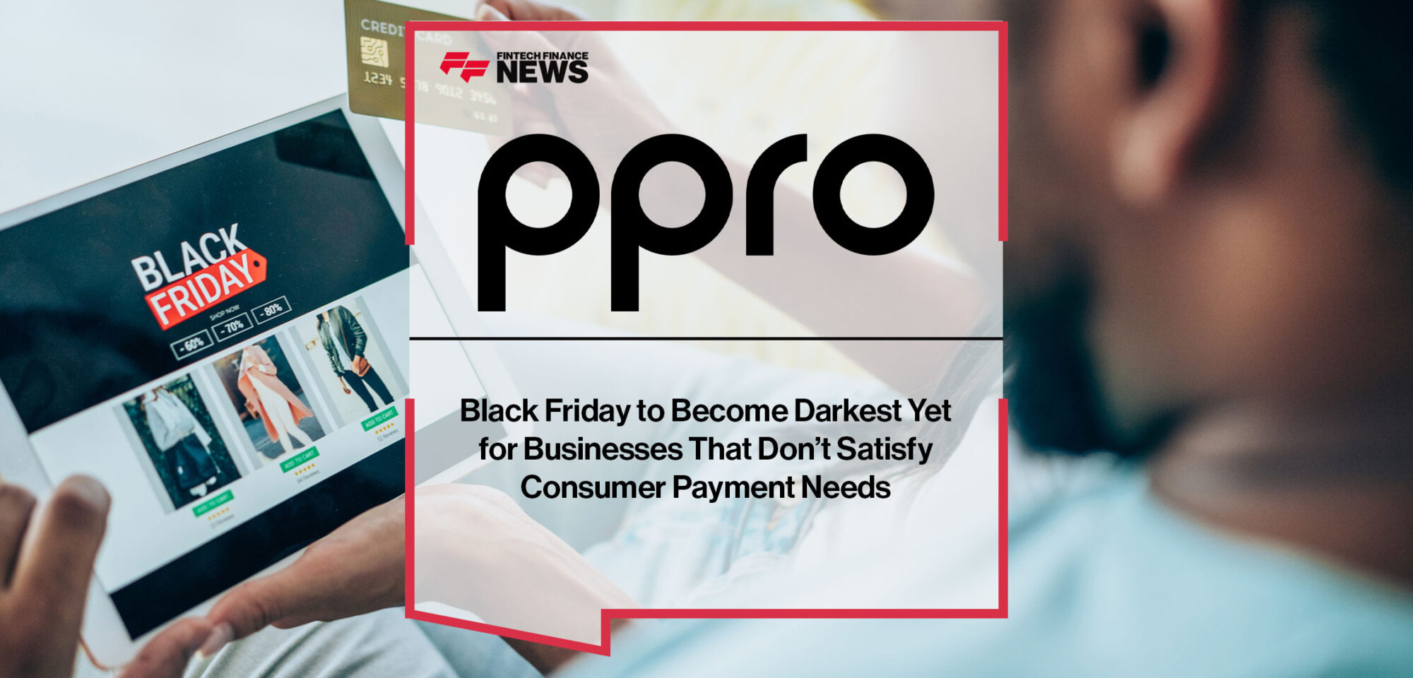 Black-Friday-to-Become-Darkest-Yet--for-Businesses-That-Don’t-Satisfy--Consumer-Payment-Needs