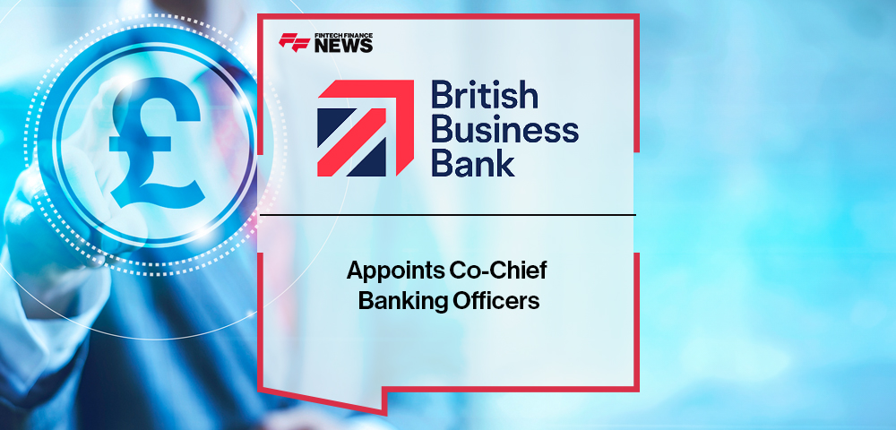 British Business Bank Appoints Co-Chief Banking Officers
