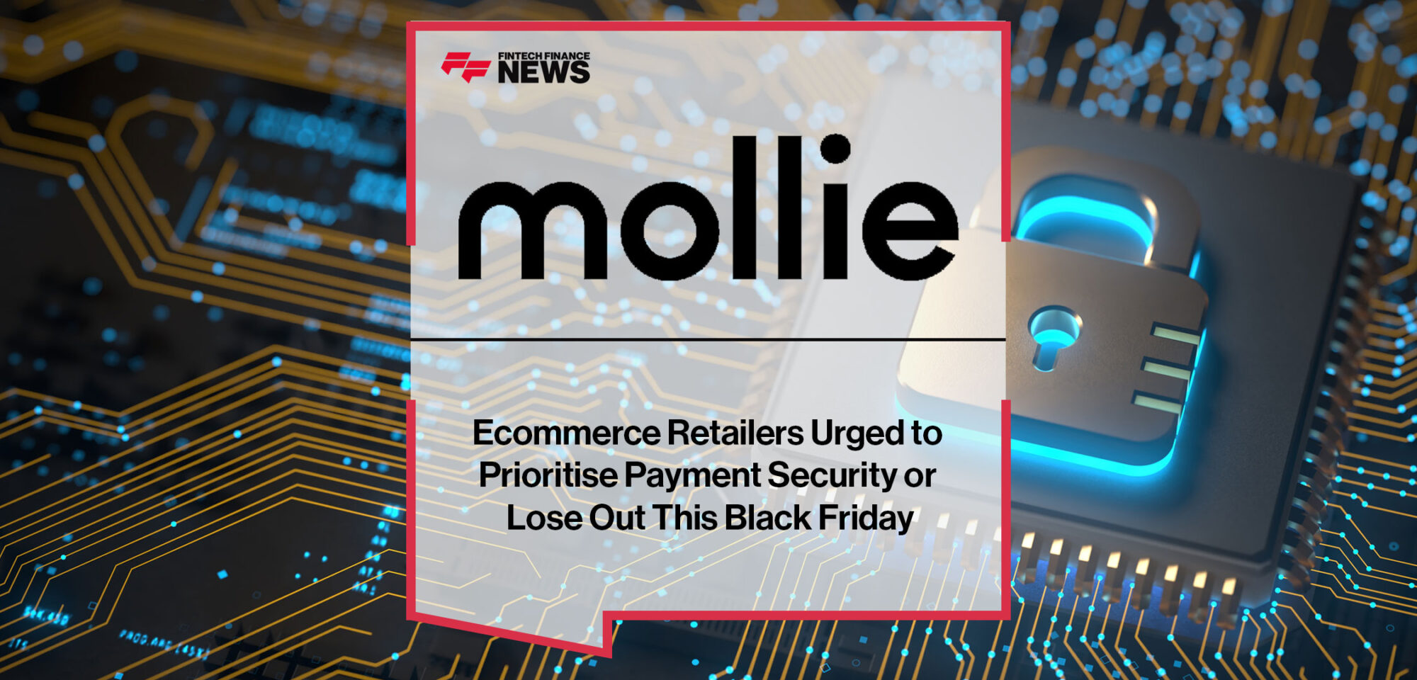 Ecommerce-Retailers-Urged-to-Prioritise-Payment-Security-or-Lose-Out-This-Black-Friday