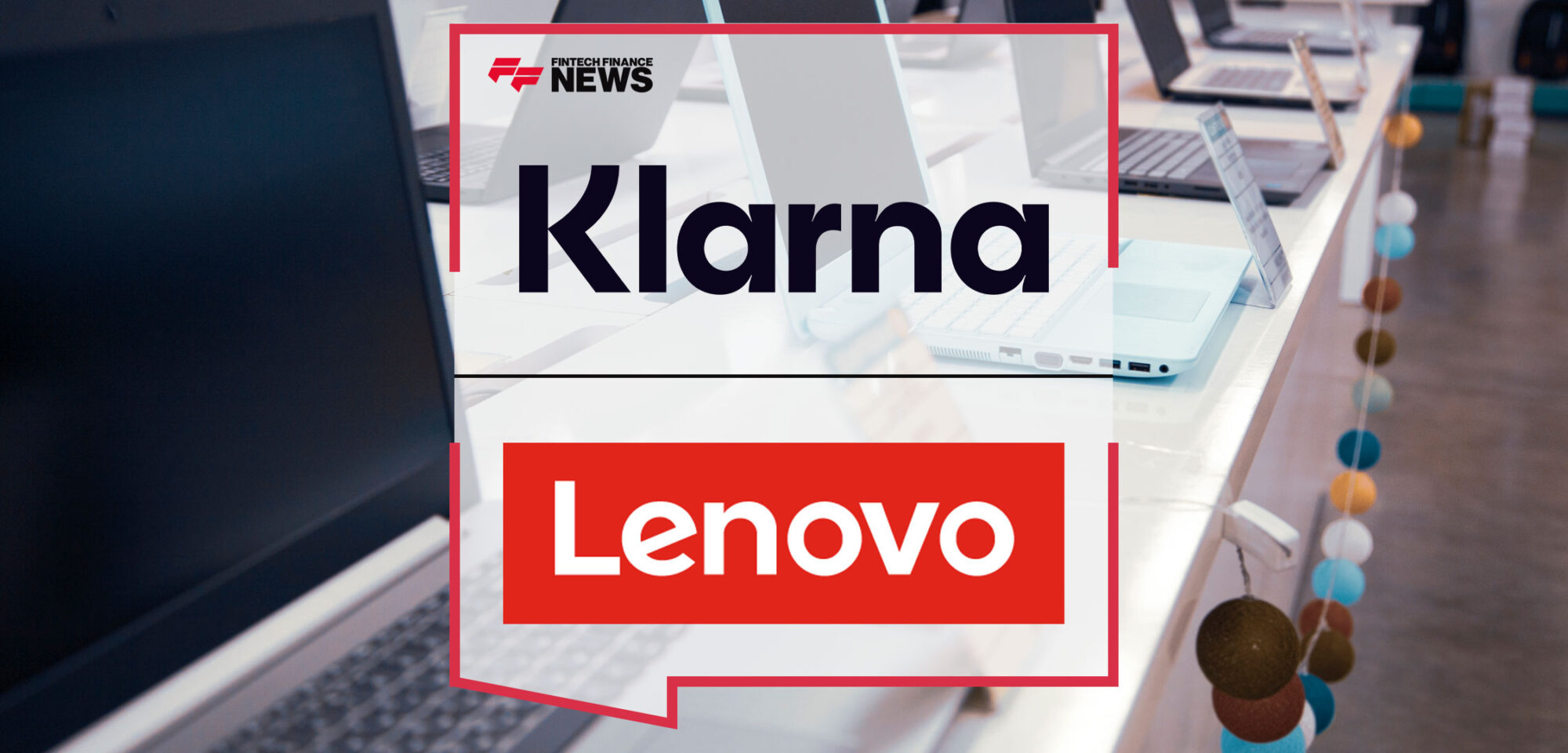 Global-Technology-Powerhouse,-Lenovo,-Bets-Big-on-BNPL-with-Klarna