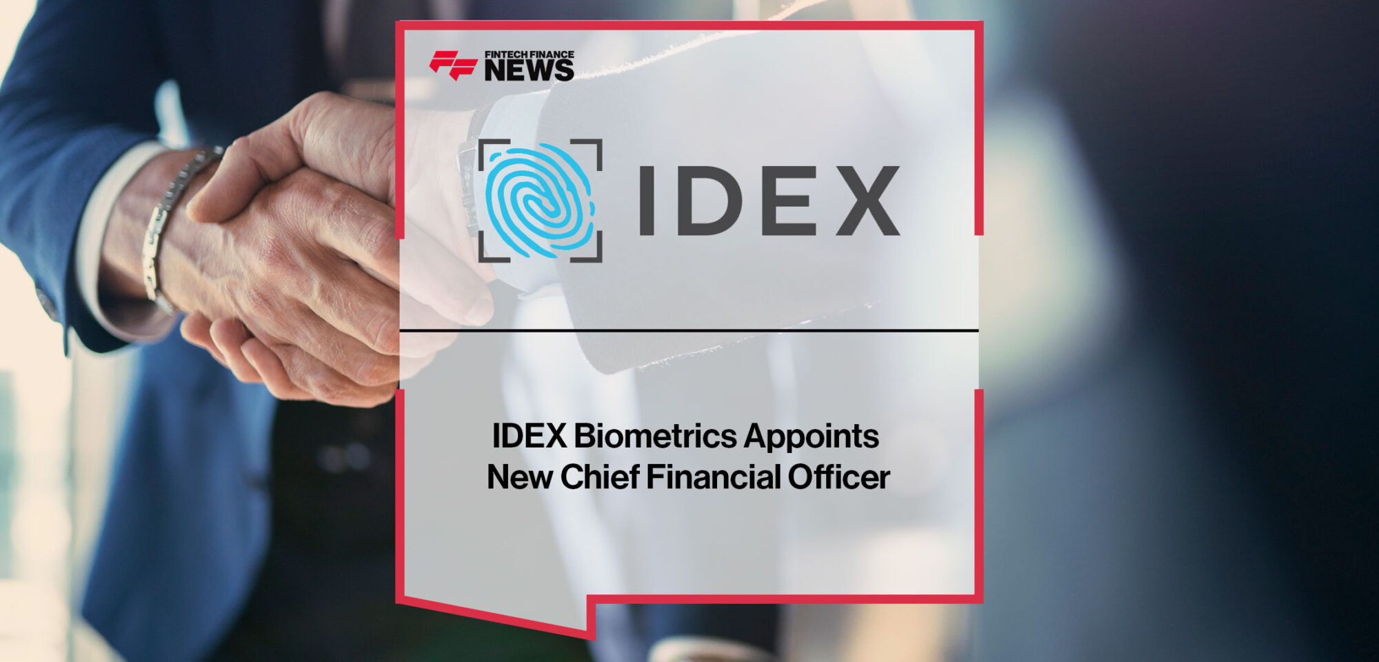 IDEX-Biometrics-Appoints-New-Chief-Financial-Officer