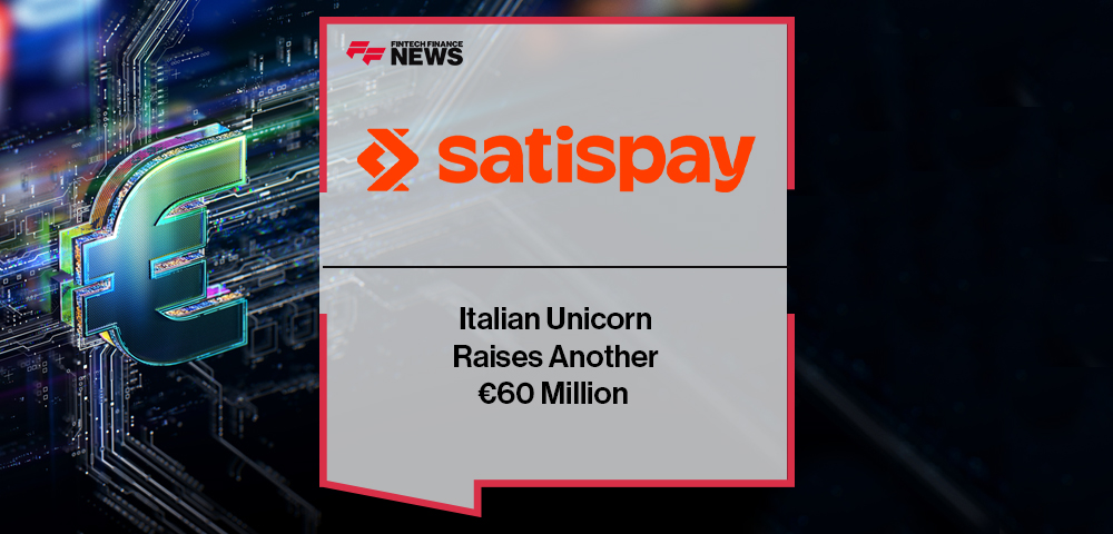 Italian Unicorn Satispay Raises Another €60 Million