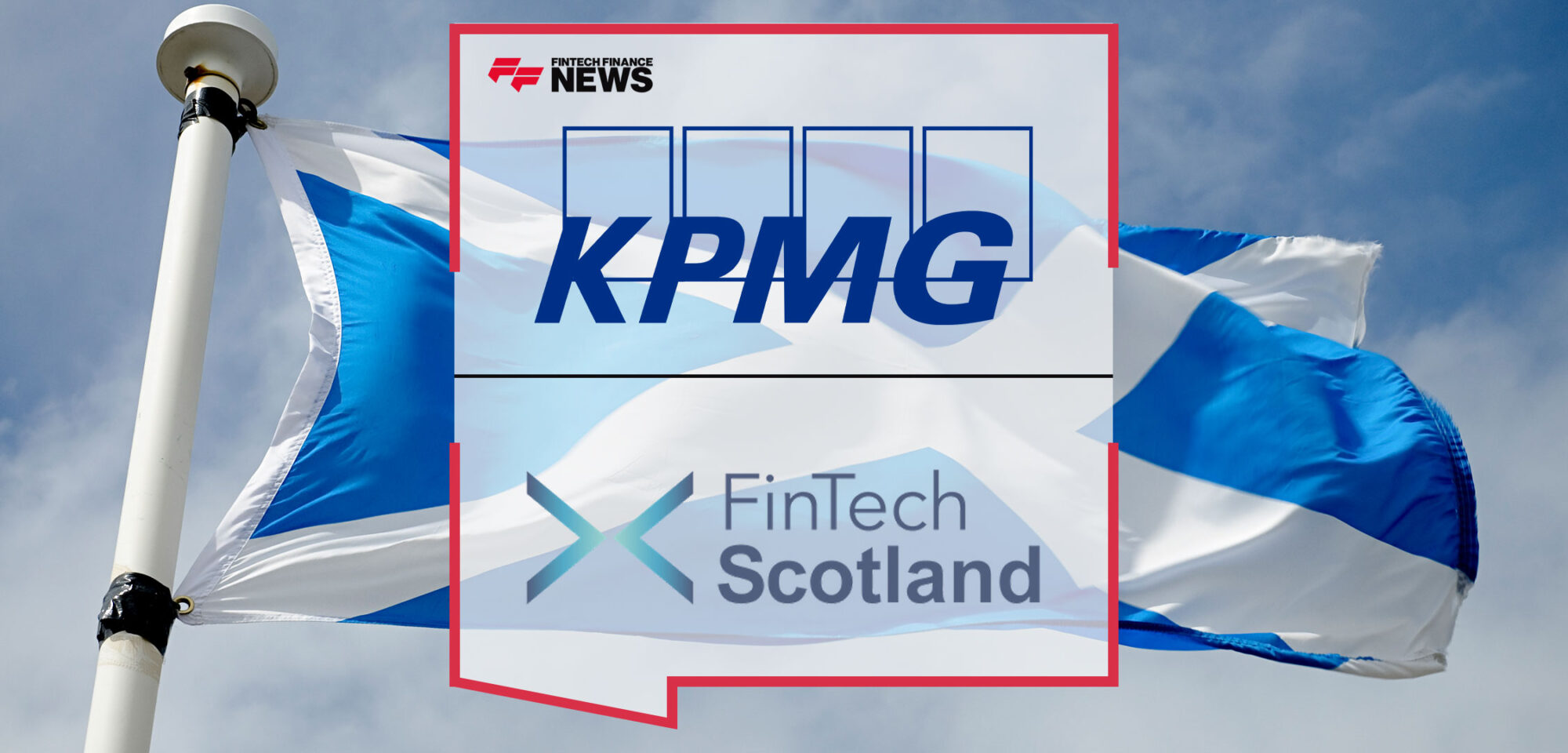KPMG-UK-Joins-FinTech-Scotland,-Further-Boosting-FinTech-Innovation-in-Scotland