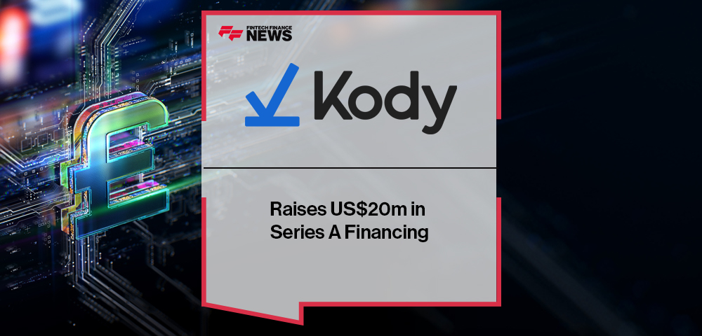 Kody Raises US$20m in Series A Financing