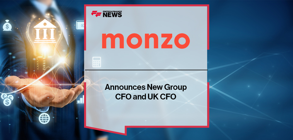 Monzo Announces New Group CFO and UK CFO