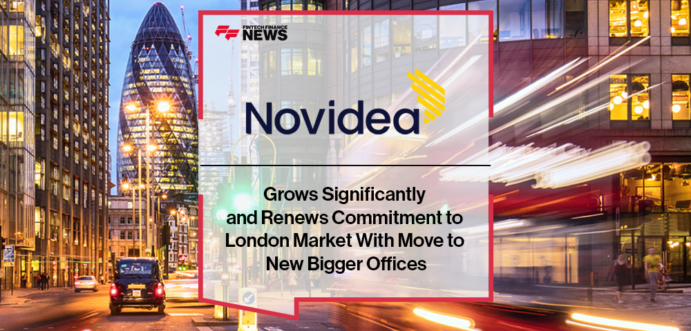 Novidea Grows Significantly and Renews Commitment to London Market With Move to New Bigger Offices