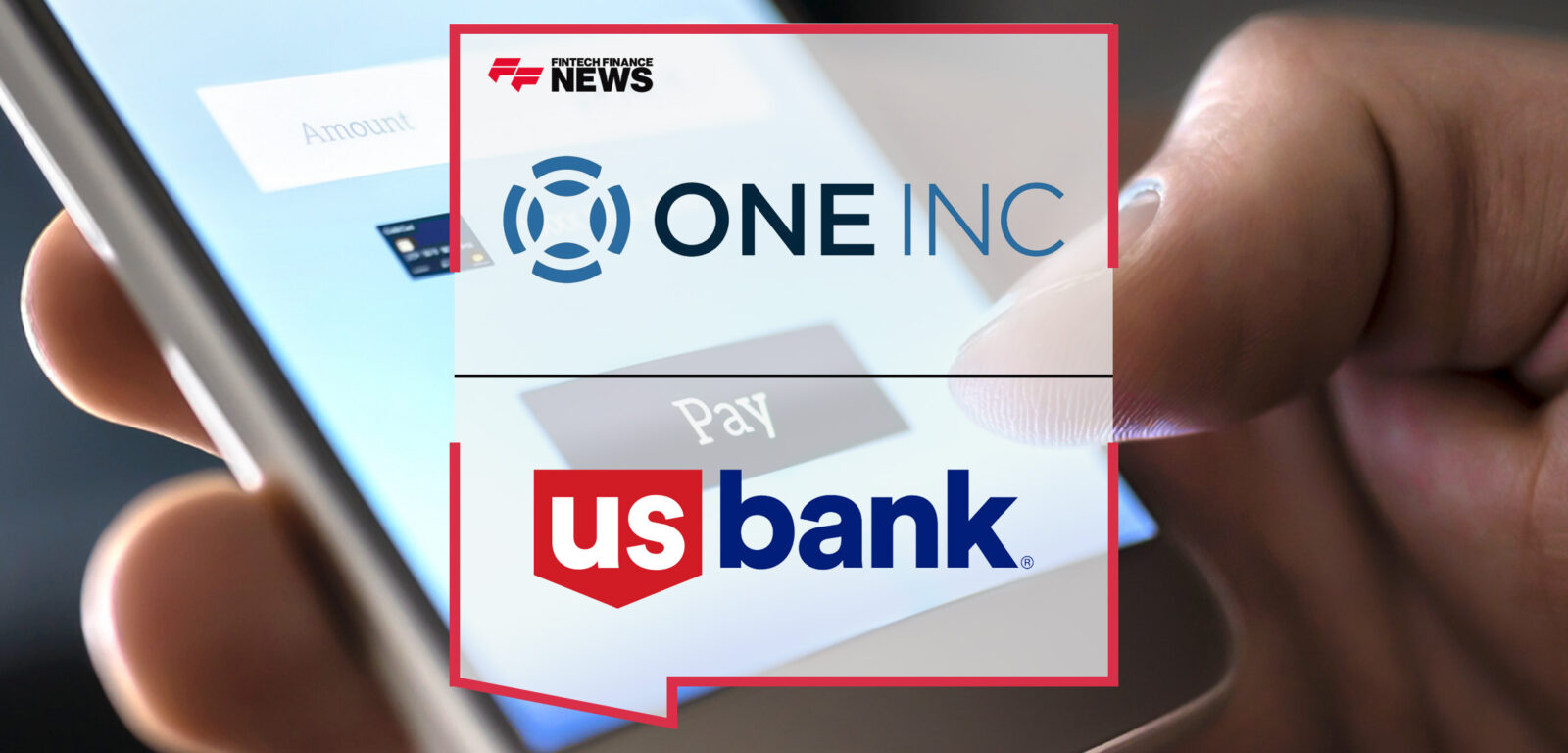 One Inc and U.S. Bank Partner to Modernize Payment Solutions for Insurance Carriers and Policyholders | FFNews|One Inc and U.S. Bank Partner to Modernize Payment Solutions for Insurance Carriers and Policyholders | FFNews|