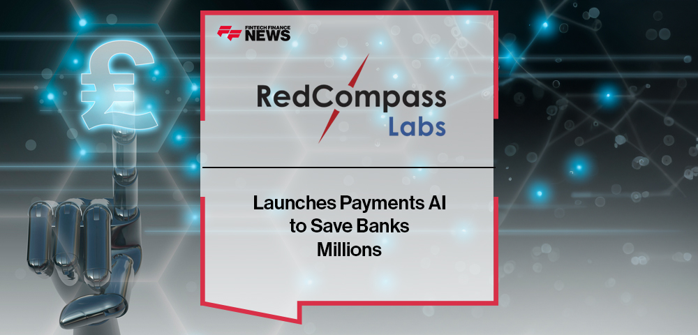 RedCompass Labs Launches Payments AI to Save Banks Millions