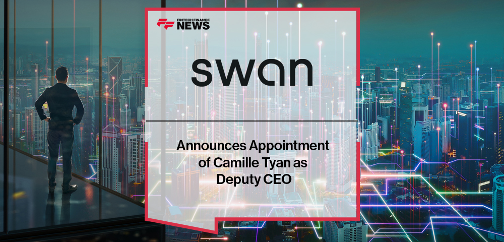 Swan Announces Appointment of Camille Tyan as Deputy CEO