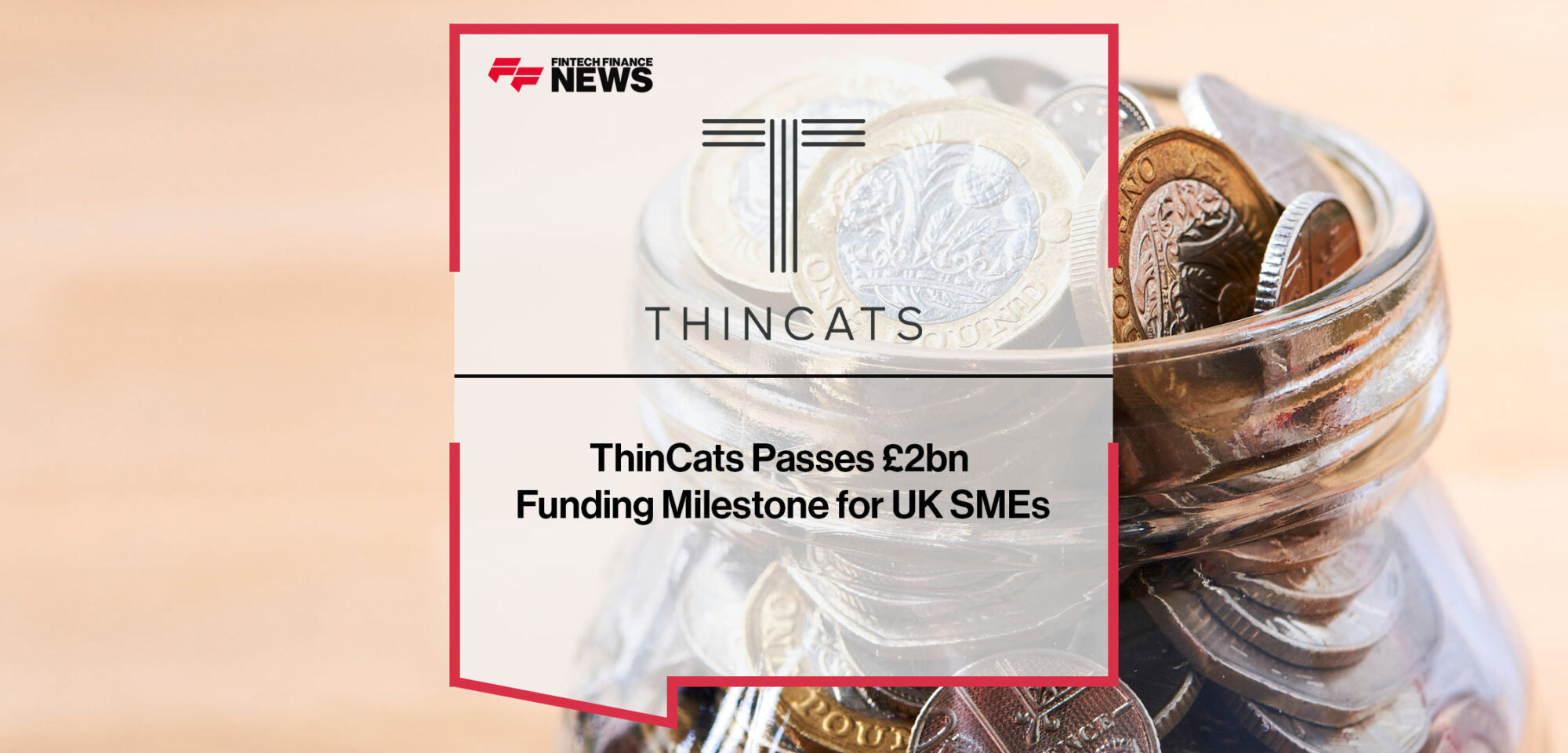 ThinCats-Passes-£2bn-Funding-Milestone-for-UK-SMEs