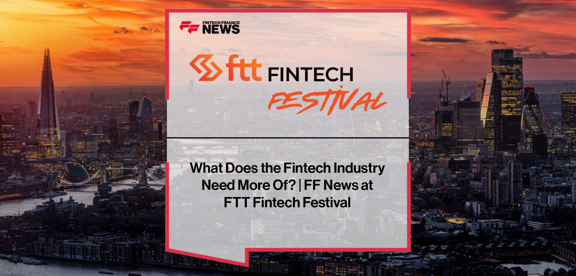 Fintech professionals at FTT Fintech Festival discuss collaboration, open banking, PSD3, and security as key priorities for the industry.
