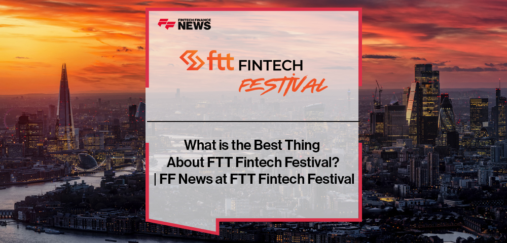 Attendees at FTT Fintech Festival share what makes the event special, including networking, innovation, and collaboration in fintech.