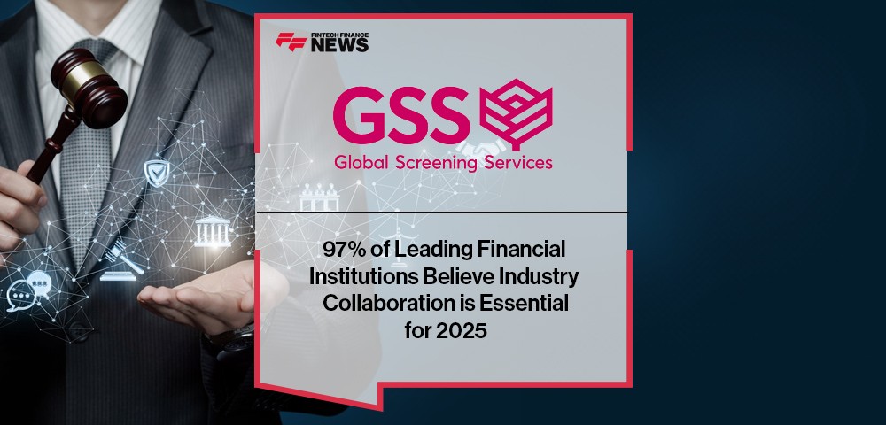 97% of Leading Financial Institutions Believe Industry Collaboration is Essential for 2025, Finds GSS