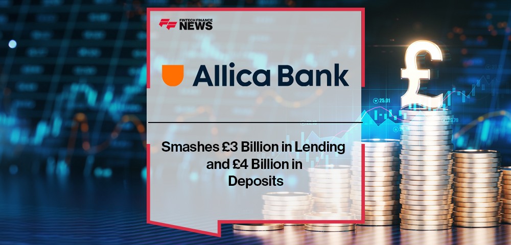 Allica Smashes £3 Billion in Lending and £4 Billion in Deposits