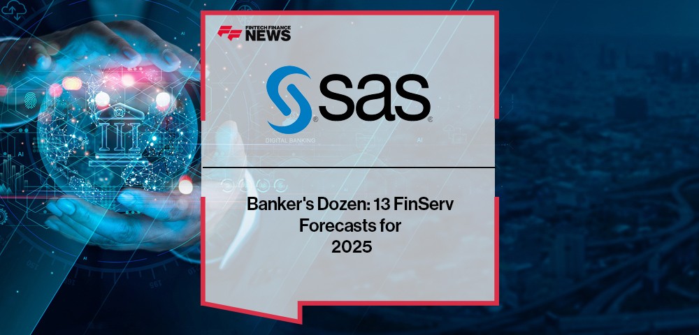 Banker's Dozen: 13 FinServ Forecasts for 2025