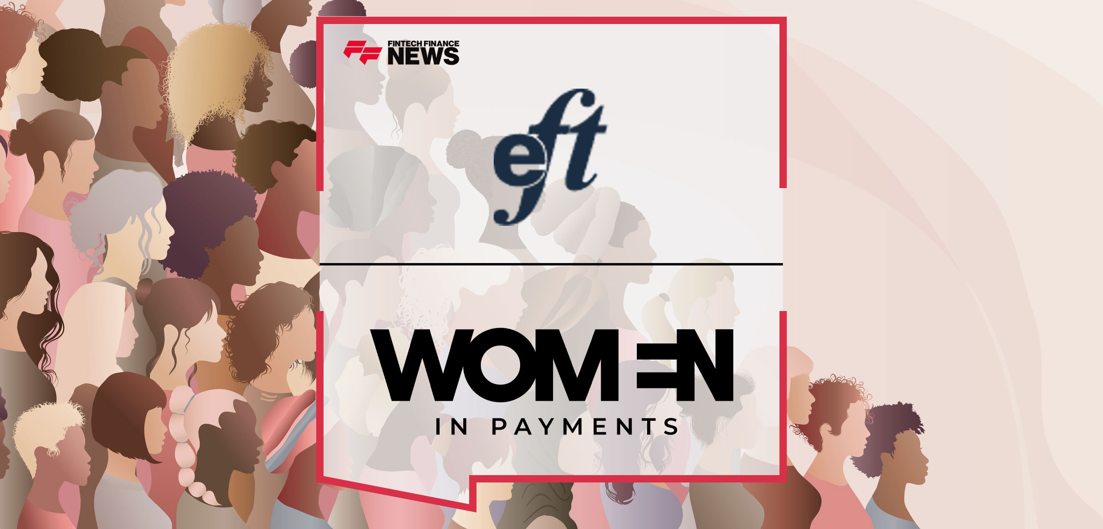 EFT-Corporation-Joins-Women-in-Payments-Africa-to-Champion-Gender-Diversity-in-the-Financial-Sector